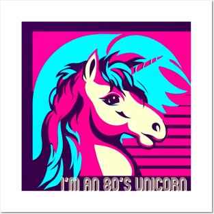 I'm an 80's Unicorn Posters and Art